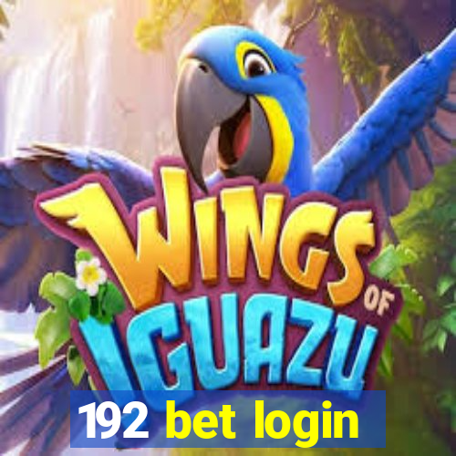 192 bet login